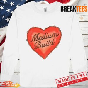 Medium Build Music Merch Shop Airbrush T-Shirt 2 Medium Build Music Merch Shop Airbrush Long Sleve.jpg