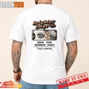 Brighter Days Erase Your Memories Retro Graphic Back T Shirt.jpg