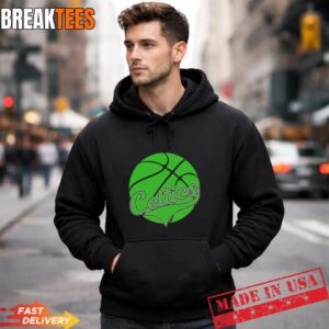 Celticsy Boston Basketball Fan T-Shirt 3 Celticsy Boston Basketball Fan Hoodie.jpg