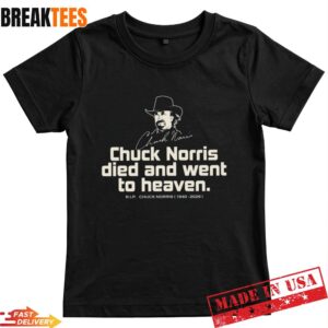 Chuck Norris Died and Went to Heaven T-Shirt