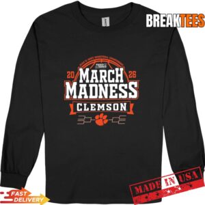 Clemson Tigers March Madness 2026 NCAA Basketball Fan T-Shirt 2 Clemson Tigers March Madness 2026 NCAA Basketball Fan Long Sleve.jpg