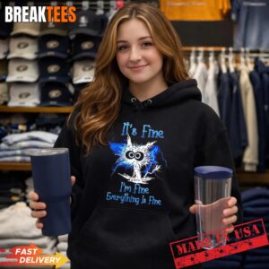 It's Fine I'm Fine Everything Is Fine Lightning Cat Hoodie.jpg