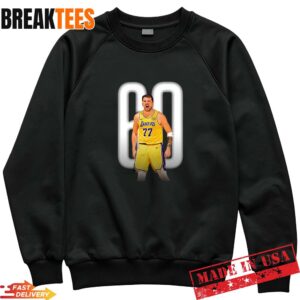 Luka Doncic 60 PTS Los Angeles Lakers Shirt Black Fan Apparel Sweatshirt.jpg