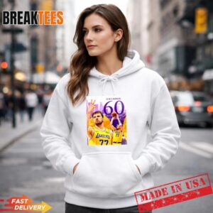 Luka Doncic 60 Points Lakers Basketball T-Shirt 3 Luka Doncic 60 Points Lakers Basketball Hoodie.jpg
