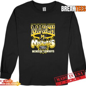 McNeese State Cowboys 2026 March Madness Basketball Legendary Fan T-Shirt 2 McNeese State Cowboys 2026 March Madness Basketball Legendary Fan Long Sleve