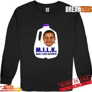 Milk Man I Love Keyonte Long Sleve.jpg