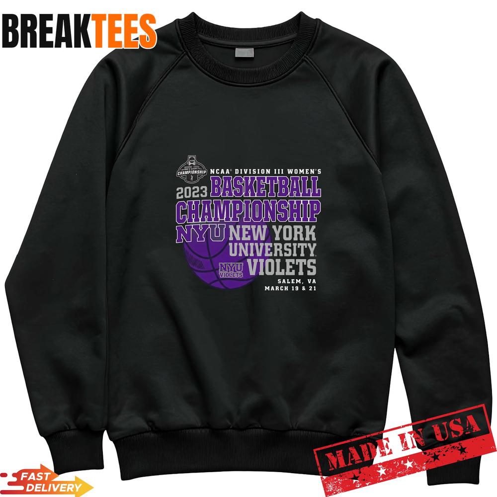 NYU Violets NCAA DIII Women’s Basketball Championship Awesome Fan T-Shirt NYU Violets NCAA DIII Women’s Basketball Championship Awesome Fan T-Shirt