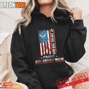 Proud US Air Force Mom USAF Military Family T-Shirt 3 Proud US Air Force Mom USAF Military Family Hoodie.jpg