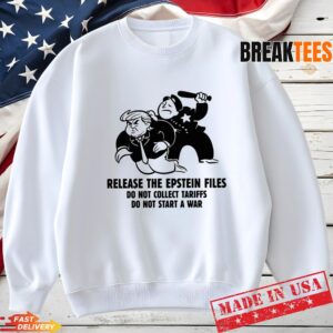 Release The Epstein Files T-Shirt 2 Release The Epstein Files Sweatshirt.jpg