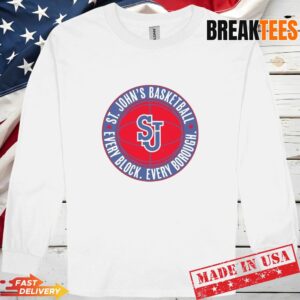 ST John's Red Storm Basketball Every Block Every Borough logo T-Shirt 2 ST John's Red Storm Basketball Every Block Every Borough logo Long Sleve.jpg