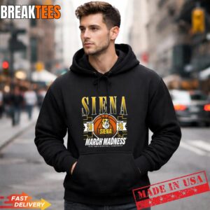 Siena Saints 2026 March Madness Men's Basketball Championship T-Shirt 3 Siena Saints 2026 March Madness Men's Basketball Championship Hoodie.jpg
