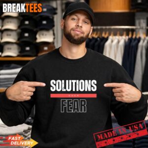 Solutions Over Fear Sweatshirt.jpg
