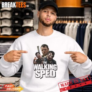 The walking Sped Down Syndrome Graphic Sweatshirt.jpg