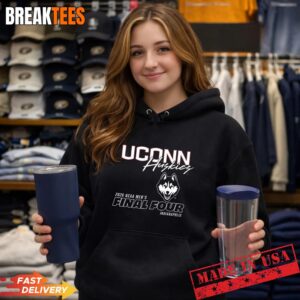 UConn Huskies 2026 NCAA Men's Final Four T-Shirt 3 UConn Huskies 2026 NCAA Men's Final Four Hoodie.jpg