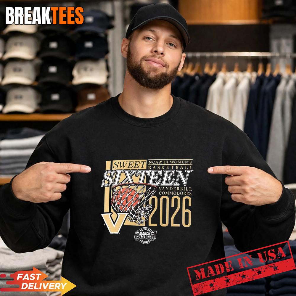 Vanderbilt Commodores Sweet Sixteen NCAA 2026 Basketball Shirt Vanderbilt Commodores Sweet Sixteen NCAA 2026 Basketball Shirt