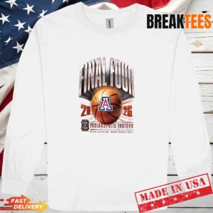 Arizona Wildcats 2026 NCAA Men's Basketball Tournament March Madness Final Four Shirt 2 Arizona Wildcats 2026 NCAA Men's Basketball Tournament March Madness Final Four Long Sleve