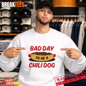Bad Day To Be A Chili Dog T-Shirt 3