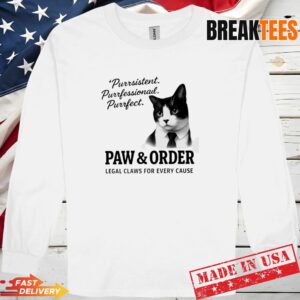 Cat purrsistent purrfessional purrfect paw and order legal claws for every cau Long Sleve 1.jpg