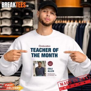 Cole Thomas Allen Teacher of the Month Shirt 3