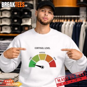 Cortisol Level Low Sweatshirt.jpg