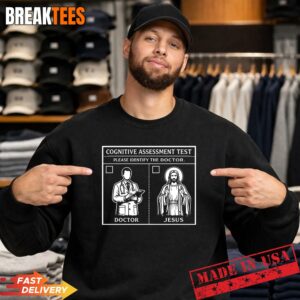 Doctor Trump Jesus Congenitve Test T-Shirt 3