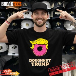 Donald Trump Doughnut Funny Humor Pun Donut Shirt