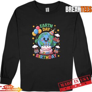 Earth Day is My Birthday April 22nd Nature Conservation T-Shirt 2