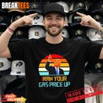 Iran your gas price up Trump Shirt