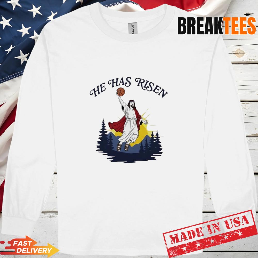 Jesus Has Risen Jordan parody T-Shirt Jesus Has Risen Jordan parody T-Shirt