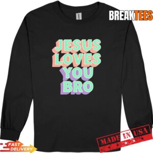 Jesus Loves You Bro Retro Christian Faith Shirt 2