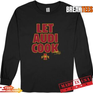 Let Audi Cook Iowa State Basketball Shirt 2