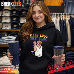Make Love Great Again Trump Funny Meme Salt LGBT Shirt 1
