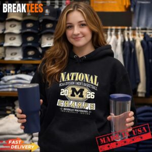 Michigan Wolverines Men's Basketball 2026 NCAA National Champions T-Shirt 3 Michigan Wolverines Men's Basketball 2026 NCAA National Champions Hoodie.jpg