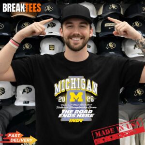 Michigan Wolverines NCAA Men's Basketball 2026 The Road ends here Indy T-Shirt