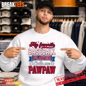 My Favorite Baseball Player Calls Me Pawpaw Dad Father's Day Shirt 3