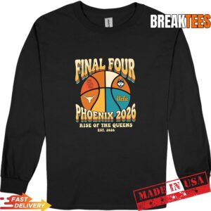 NCAA Final Four Phoenix Rise of the Queens Est 2026 Long Sleve.jpg
