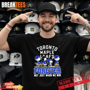 Peanuts X Toronto Maple Leafs NHL forever not just when we win cartoon t-s 3 Peanuts X Toronto Maple Leafs NHL forever not just when we win cartoon t-s 3