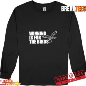 Philadelphia Eagles winning is for the birds football lovers T-Shirt 2