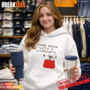 Snoopy Sniper Come Back With A Warrant Hoodie.jpg