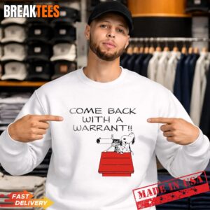 Snoopy Sniper Come Back With A Warrant Sweatshirt.jpg