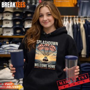 Splashdown Welcome Home Artemis Ii Pacific Ocean April 2026 Hoodie.jpg