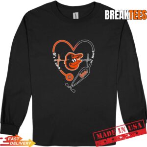 Stethoscope Heart Heartbeat It's A Work Of Heart Baltimore Orioles Baseball Logo Long Sleve