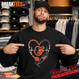 Stethoscope Heart Heartbeat It's A Work Of Heart Baltimore Orioles Baseball Logo Sweatshirt
