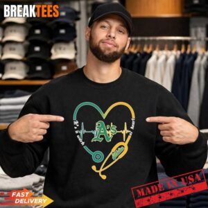 Stethoscope Heart Heartbeat It's A Work Of Heart Oakland Athletics Baseball Logo Sweatshirt