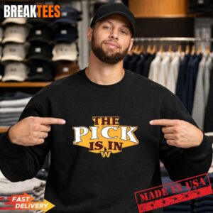 The Pick is in Washington Commanders Football T-Shirt 3