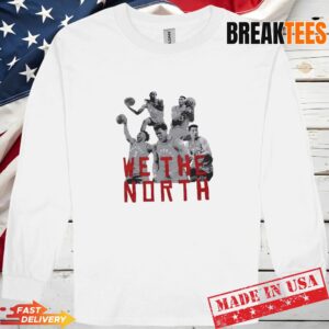 Toronto Raptors We The North NBA Basketball T-Shirt 2
