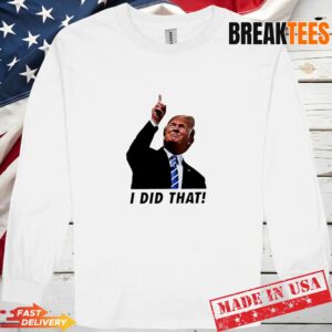 Trump I Did That Gas Pump Price Long Sleve.jpg