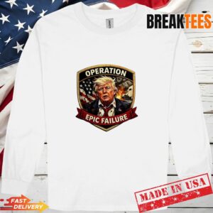 Trump Operation Epic Failure Long Sleve.jpg