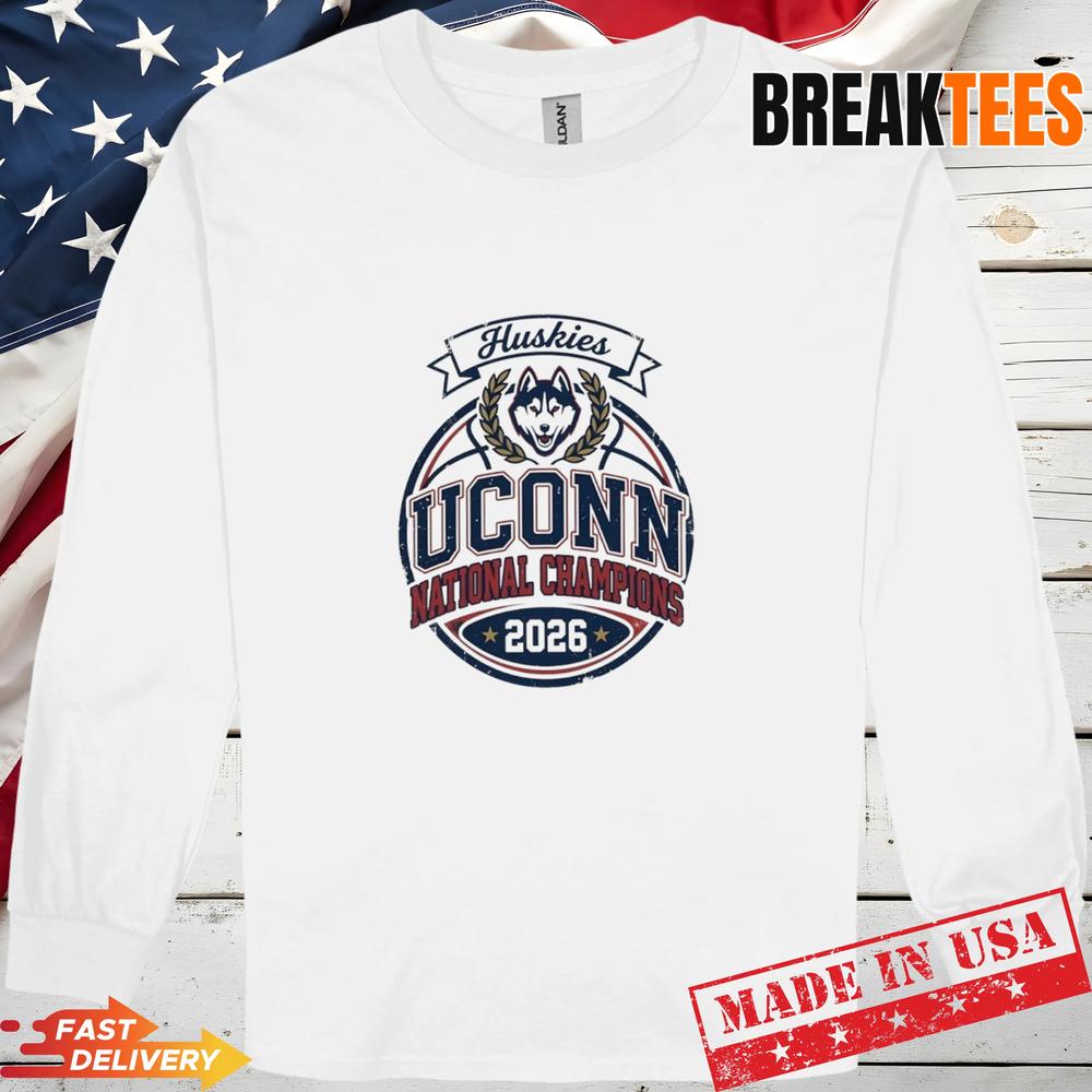 Uconn Huskies National Champions 2026 T-Shirt Uconn Huskies National Champions 2026 T-Shirt