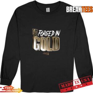 Vegas Golden Knights Forged In Gold 2026 NHL Playoffs Stanley Cup T-Shirt 2